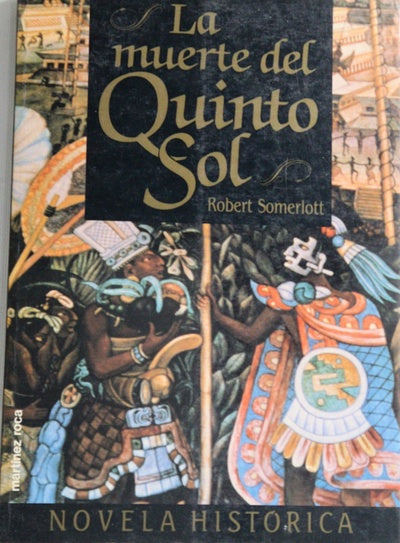 La muerte del Quinto Sol