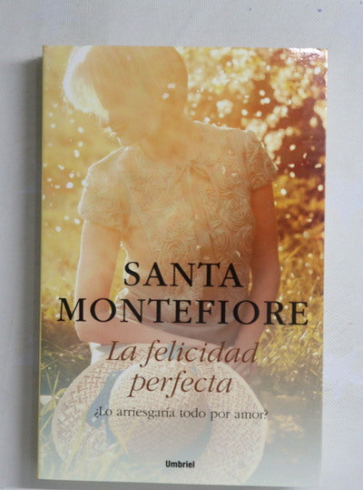 La felicidad perfecta