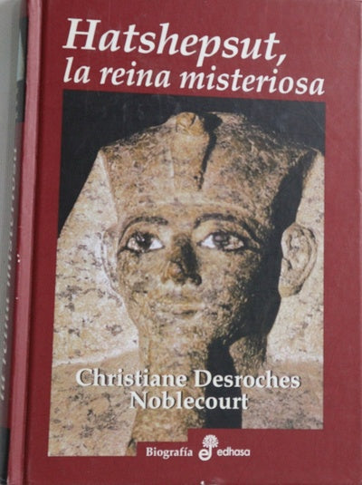 Hatshepsut la reina misteriosa