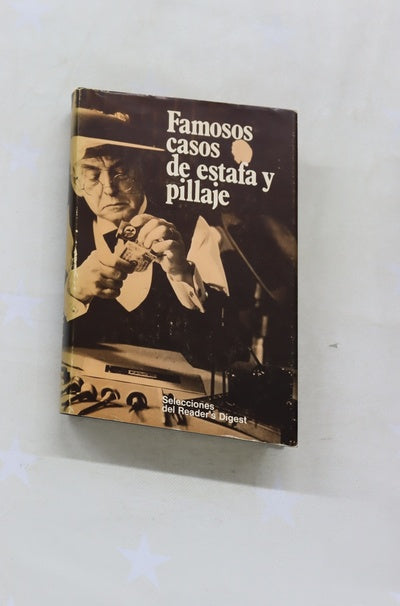 Famosos casos de estafa y pillaje