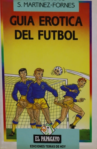 Guía erótica del futbol