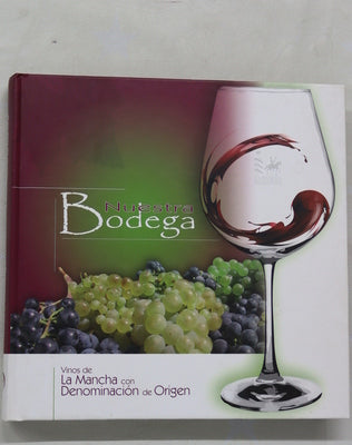 Nuestra bodega V 5ª guía de los vinos con D.O. La Mancha = Our winery V : 5ª guide to wines that have been granted D.O. La Mancha status