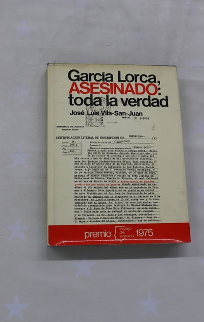 García Lorca, asesinado toda la verdad...