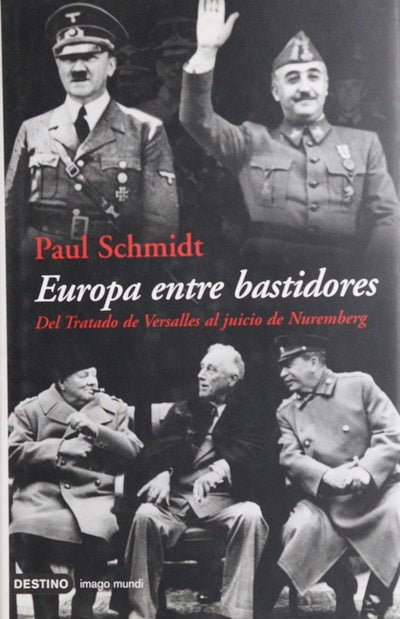 Europa entre bastidores del Tratado de Versalles al juicio de Nuremberg