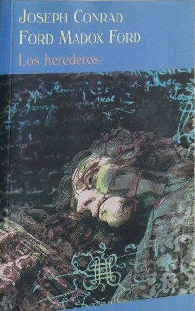 Los herederos una historia extravagante