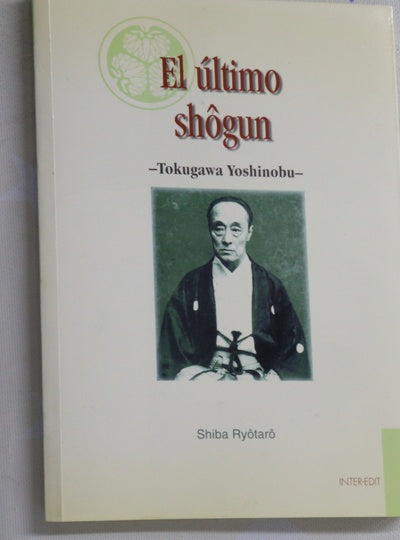 El último shôgun (Tokugawa Yoshinobu)