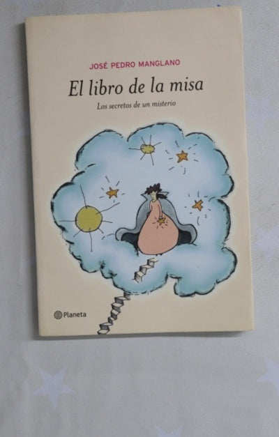 El libro de la misa los secretos de un misterio