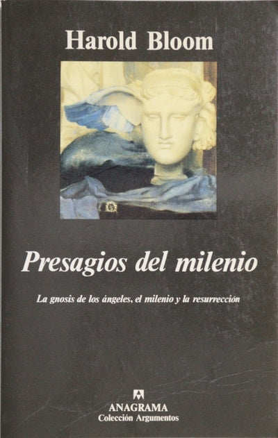 Presagios del milenio la gnosis de los ángeles, los sueños y la resurrección