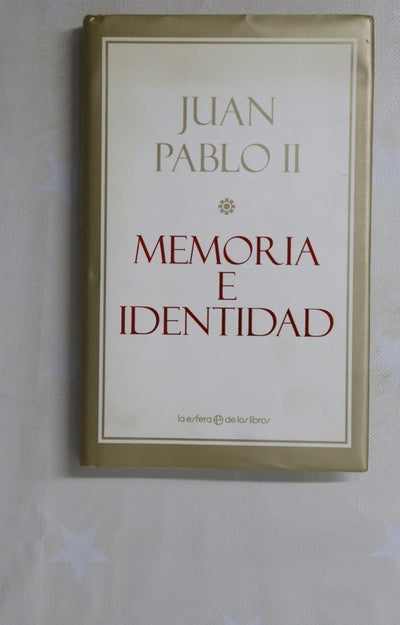 Memoria e identidad conversaciones al filo de dos milenios