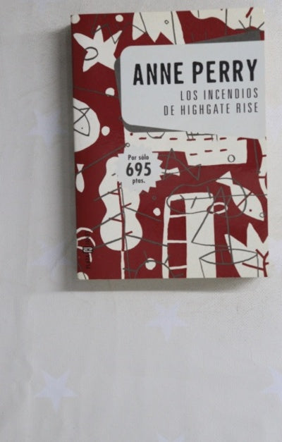 Los incendios de Highgate Rise
