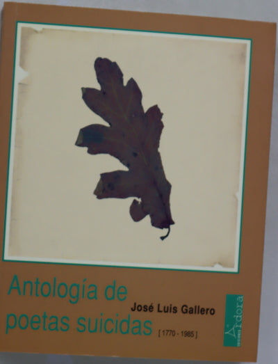 Antología de poetas suicidas (1770-1985)