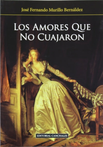 Los amores que no cuajaron