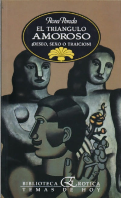 El triángulo amoroso ¿deseo, sexo o traición?