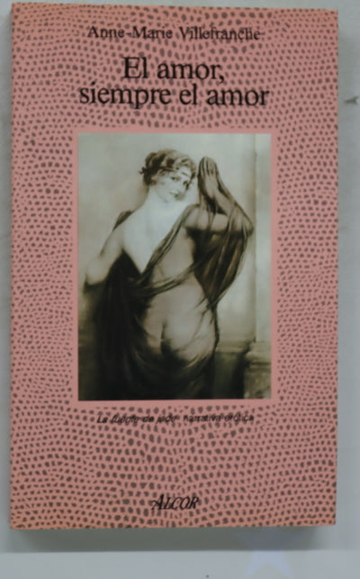 El amor, siempre el amor memorias eróticas del París de los años veinte