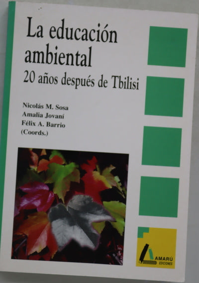 La educación ambiental: 20 años después de Tbilisi