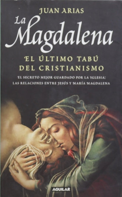 La Magdalena el último tabú del cristianismo