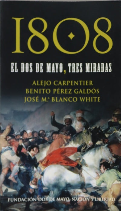 1808 el dos de mayo, tres miradas