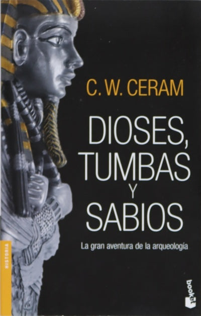 Dioses, tumbas y sabios