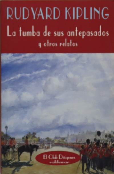 La tumba de sus antepasados y otros relatos