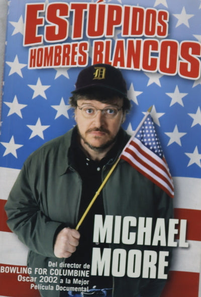Estúpidos hombres blancos