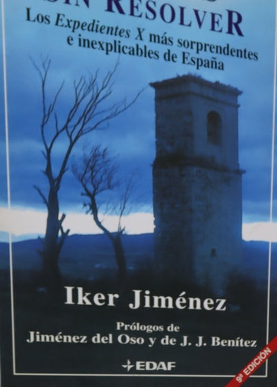 Enigmas sin resolver los "expedientes x" más sorprendentes e inexplicables de España