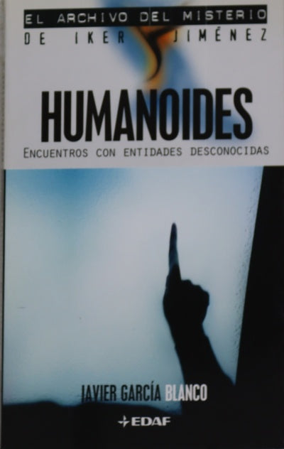 Humanoides encuentros con entidades desconocidas