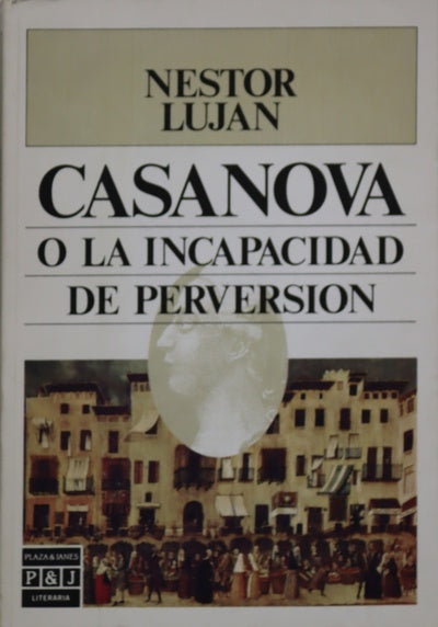 Casanova o La incapacidad de perversión
