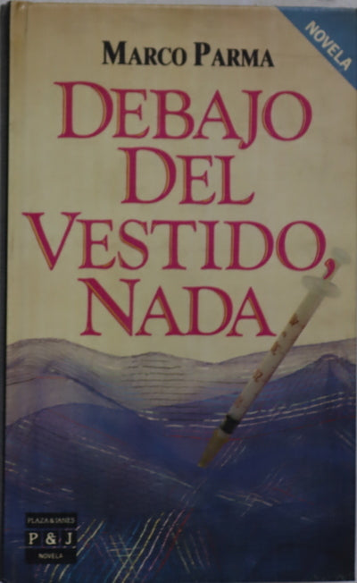 Debajo del vestido, nada