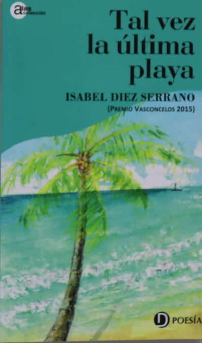 Tal vez la última playa