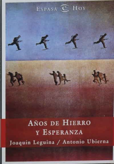 Años de hierro y esperanza