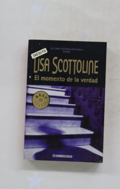 El momento de la verdad