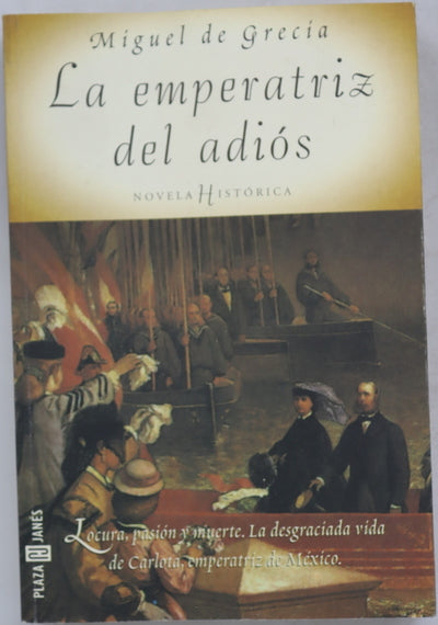 La emperatriz del adiós