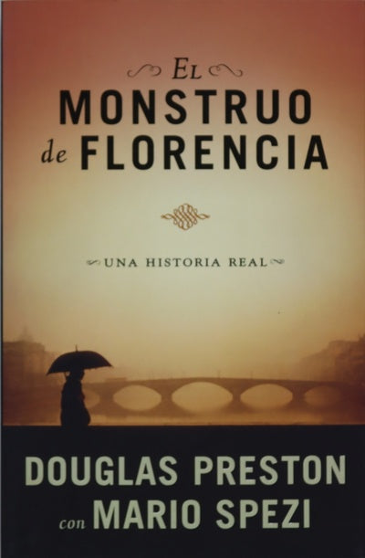 El monstruo de Florencia una historia real