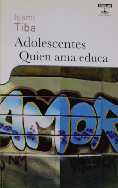 Adolescentes quien ama educa