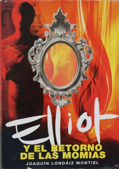 Elliot y el retorno de las momias