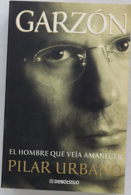 Garzón el hombre que veía amanecer