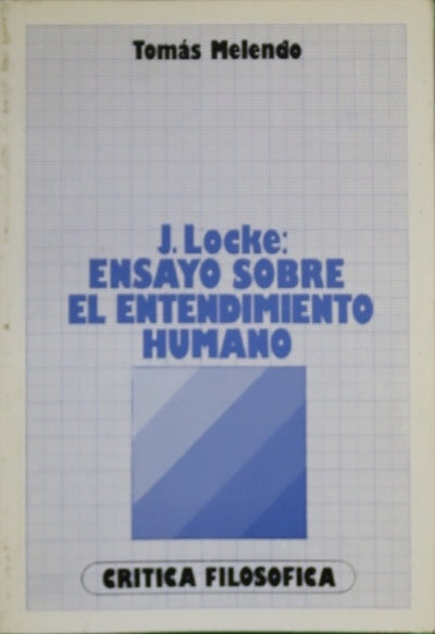 John Locke Ensayo sobre el entendimiento humano