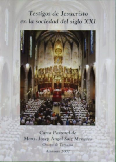 Testigos de Jesucristo en la sociedad del siglo XXI carta pastoral