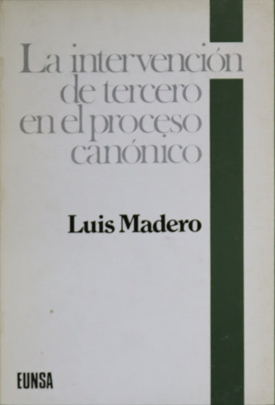La intervención de tercero en el proceso canónico