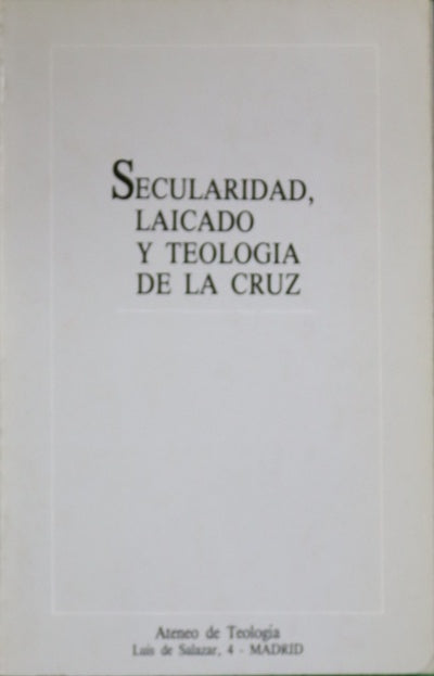 Secularidad, laicado y teología de la cruz balance sinodal del posconcilio