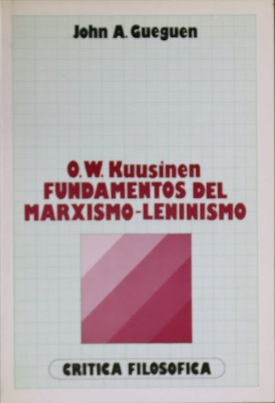 O.W. Kuusinen Fundamentos del marxismo-leninismo