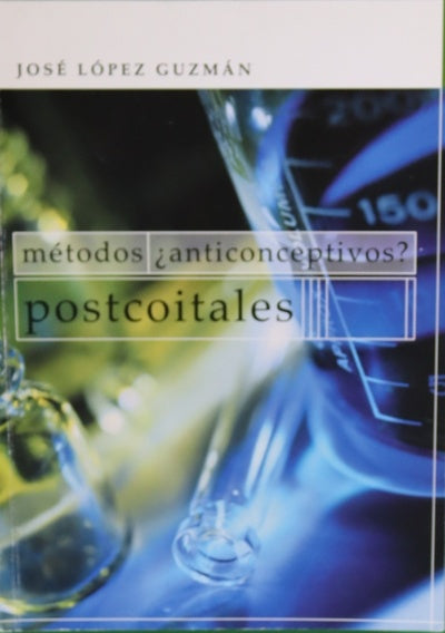 Métodos ¿anticonceptivos? postcoitales