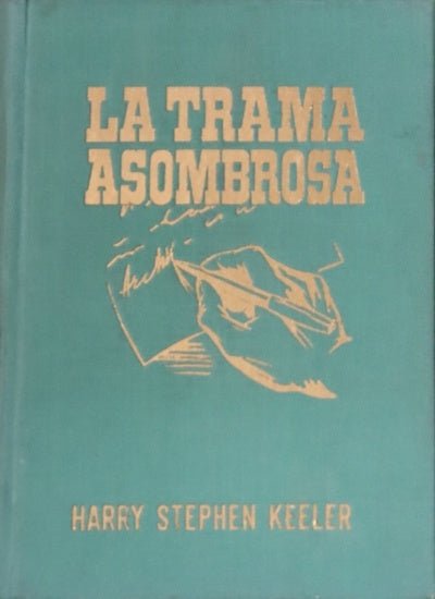 La trama asombrosa