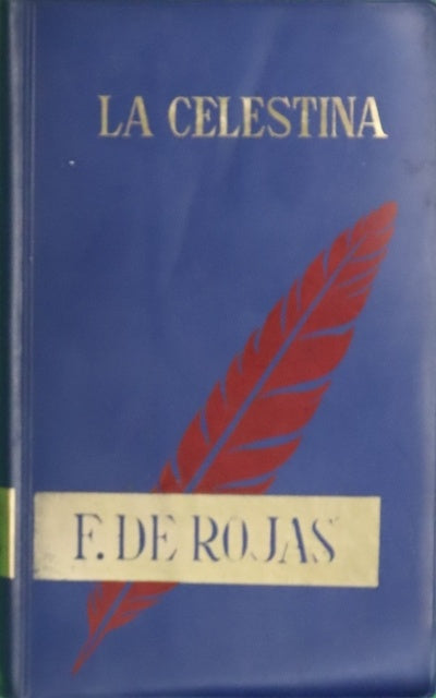 La Celestina tragicomedia de Calixto y Melibea