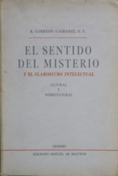 El sentido del misterio y el claroscuro intelectual