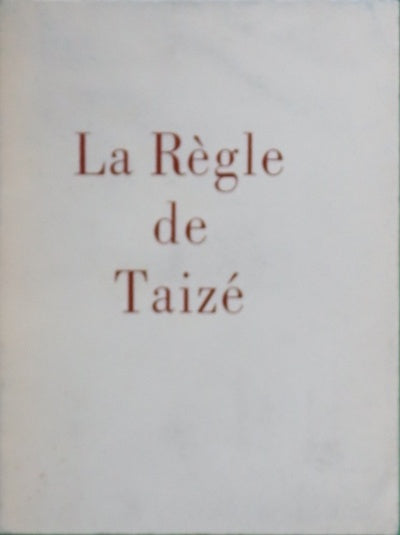 La règle de Taizé