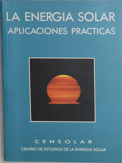 La energía solar aplicaciones prácticas
