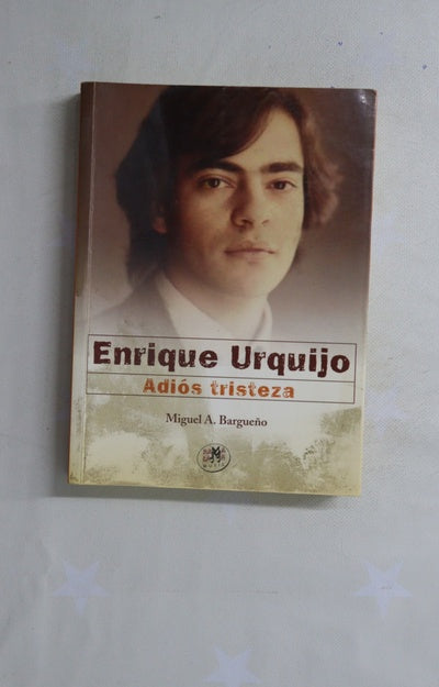 Enrique Urquijo adiós tristeza