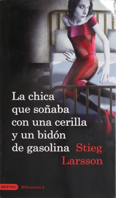 La chica que soñaba con una cerilla y un bidón de gasolina