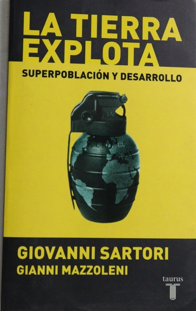 La tierra explota superpoblación y desarrollo